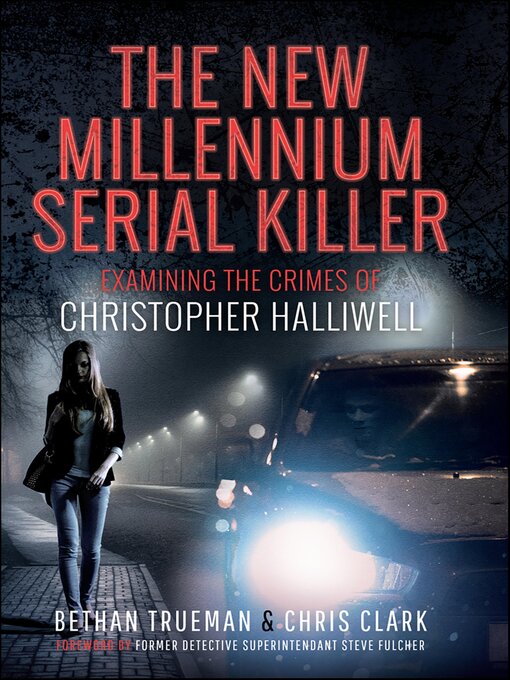 Title details for The New Millennium Serial Killer by Bethan Trueman - Available